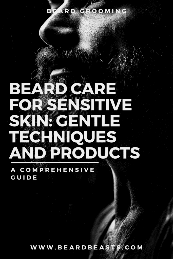 beard care for sensitive skin pinterest pin