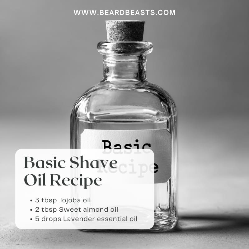Basic Shave Oil Recipe with Jojoba, Sweet Almond Oil, and Lavender Essential Oil