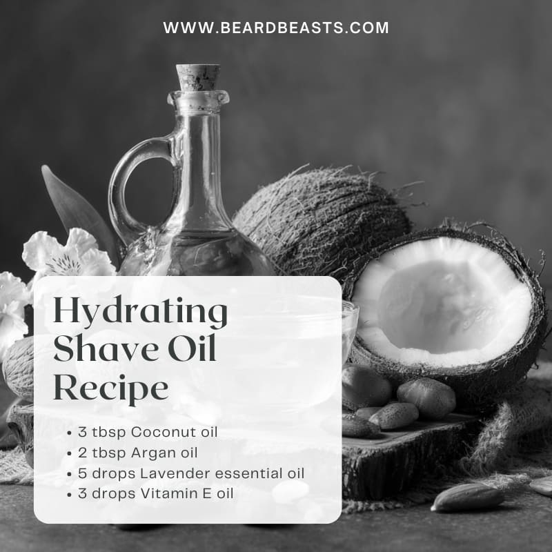 Hydrating Shave Oil Recipe with Coconut Oil, Argan Oil, Lavender Essential Oil, and Vitamin E Oil
