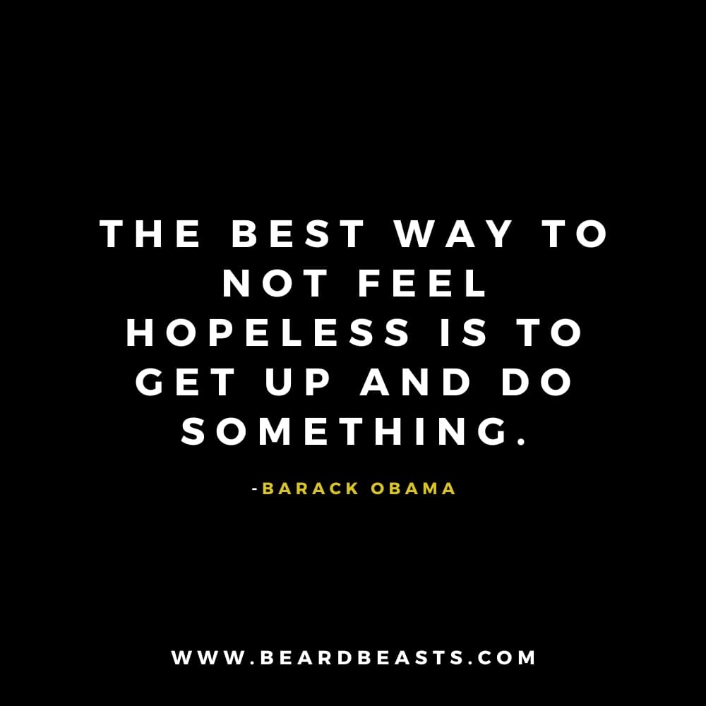 The image features an inspiring quote from Barack Obama on a black background. The text, in bold white font, reads: "The best way to not feel hopeless is to get up and do something." Below the quote, Barack Obama's name is written in small yellow font.