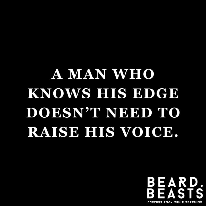 Beard Beasts badass quote for men that says “A man who’s in control never has to compete for attention,” reflecting quiet confidence and masculine presence.